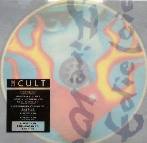 The Cult : Fire Woman • Edie (Ciao Baby) • Sun King